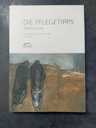 Die pflegetipps palliativ care - pflegetipps,