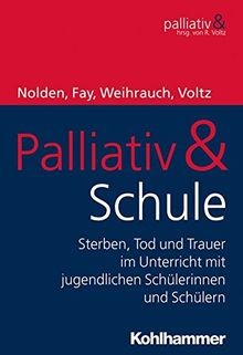 Palliativ schule sterben - palliativ,